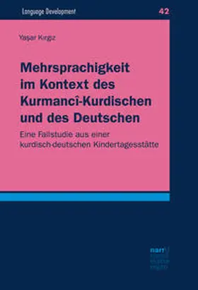 Kirgiz / Kirgiz |  Mehrsprachigkeit im Kontext des Kurmancî-Kurdischen und des Deutschen | Buch |  Sack Fachmedien