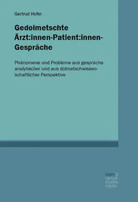 Hofer-Falk |  Gedolmetschte Ärzt:innen-Patient:innen-Gespräche | Buch |  Sack Fachmedien