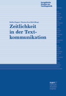 Pappert / Roth |  Zeitlichkeit in der Textkommunikation | Buch |  Sack Fachmedien