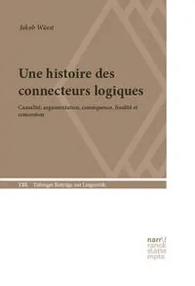 Wüest |  Une histoire des connecteurs logiques | Buch |  Sack Fachmedien