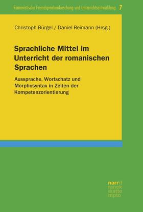 Bürgel / Reimann |  Sprachliche Mittel im Unterricht der romanischen Sprachen | eBook | Sack Fachmedien