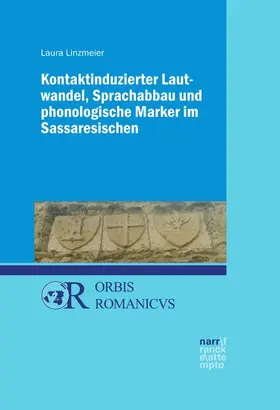 Linzmeier | Kontaktinduzierter Lautwandel, Sprachabbau und phonologische Marker im Sassaresischen | E-Book | sack.de