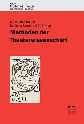 Balme / Szymanski-Düll | Methoden der Theaterwissenschaft | E-Book | sack.de