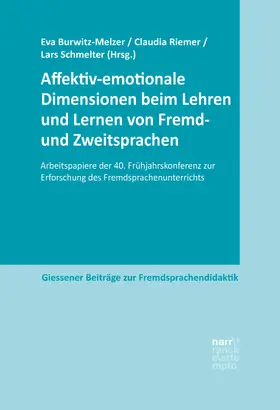 Burwitz-Melzer / Riemer / Schmelter |  Affektiv-emotionale Dimensionen beim Lehren und Lernen von Fremd- und Zweitsprachen | eBook | Sack Fachmedien