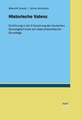 Greule / Korhonen |  Historische Valenz | eBook | Sack Fachmedien