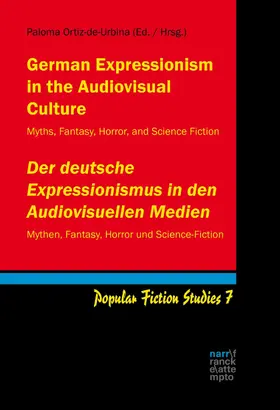 Ortiz-de-Urbina |  German Expressionism in the Audiovisual Culture / Der deutsche Expressionismus in den Audiovisuellen Medien | eBook | Sack Fachmedien