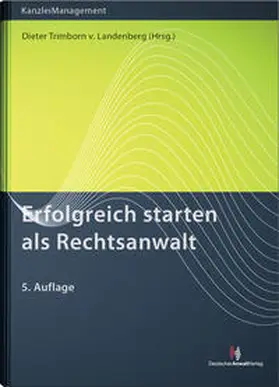 Trimborn von Landenberg / Heyers / Miecke |  Erfolgreich starten als Rechtsanwalt | Buch |  Sack Fachmedien