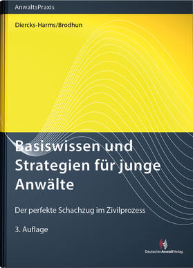 Diercks-Harms / Brodhun |  Basiswissen und Strategien für junge Anwälte | Buch |  Sack Fachmedien