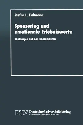 Erdtmann |  Sponsoring und emotionale Erlebniswerte | Buch |  Sack Fachmedien