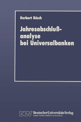 Bäsch |  Jahresabschlußanalyse bei Universalbanken | Buch |  Sack Fachmedien