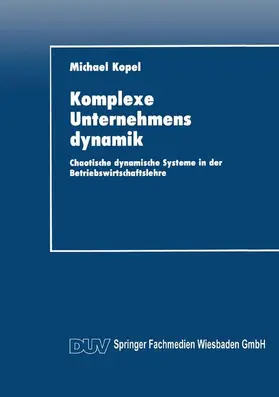 Komplexe Unternehmensdynamik | Buch | 978-3-8244-0203-8 | sack.de