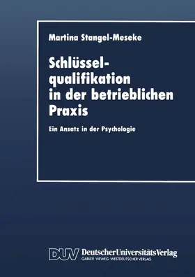 Schlüsselqualifikation in der betrieblichen Praxis | Buch | 978-3-8244-0214-4 | sack.de