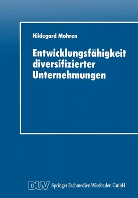  Entwicklungsfähigkeit diversifizierter Unternehmungen | Buch |  Sack Fachmedien