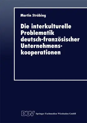  Die interkulturelle Problematik deutsch-französischer Unternehmenskooperationen | Buch |  Sack Fachmedien