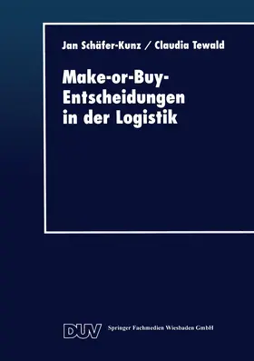 Make-or-Buy-Entscheidungen in der Logistik | Buch | 978-3-8244-0392-9 | sack.de