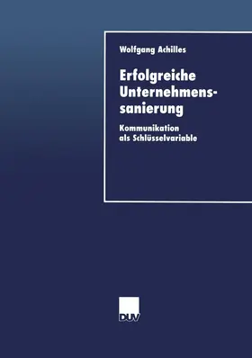 Achilles |  Erfolgreiche Unternehmenssanierung | Buch |  Sack Fachmedien