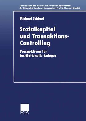 Schleef |  Sozialkapital und Transaktions-Controlling | Buch |  Sack Fachmedien