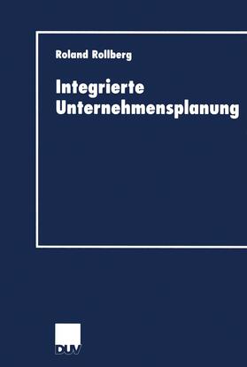 Rollberg |  Integrierte Unternehmensplanung | Buch |  Sack Fachmedien