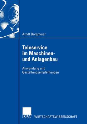 Borgmeier |  Teleservice im Maschinen- und Anlagenbau | Buch |  Sack Fachmedien
