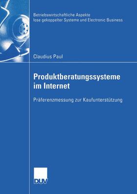 Paul |  Produktberatungssysteme im Internet | Buch |  Sack Fachmedien