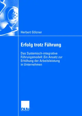 Gölzner |  Erfolg trotz Führung | Buch |  Sack Fachmedien