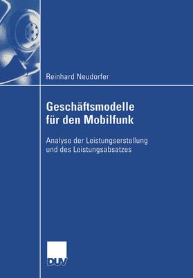 Neudorfer |  Geschäftsmodelle für den Mobilfunk | Buch |  Sack Fachmedien