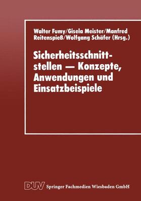 Fumy / Reitenspiess / Meister |  Sicherheitsschnittstellen - Konzepte, Anwendungen und Einsatzbeispiele | Buch |  Sack Fachmedien