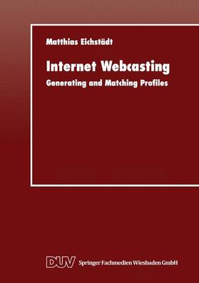  Internet Webcasting | Buch |  Sack Fachmedien