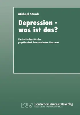 Struck |  Depression ¿ was ist das? | Buch |  Sack Fachmedien