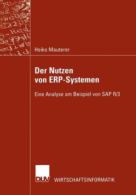 Mauterer |  Der Nutzen von ERP-Systemen | Buch |  Sack Fachmedien