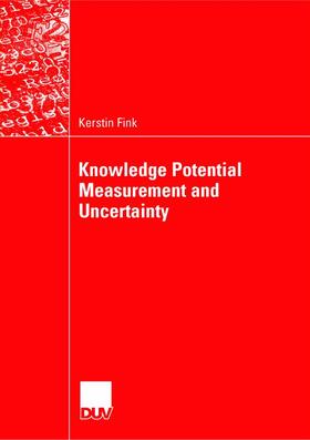 Fink |  Knowledge Potential Measurement and Uncertainty | Buch |  Sack Fachmedien