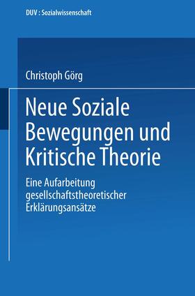 Görg |  Neue Soziale Bewegungen und Kritische Theorie | Buch |  Sack Fachmedien