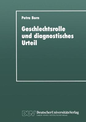 Born |  Geschlechtsrolle und diagnostisches Urteil | Buch |  Sack Fachmedien