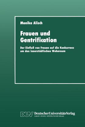 Alisch |  Frauen und Gentrification | Buch |  Sack Fachmedien