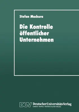 Machura | Die Kontrolle öffentlicher Unternehmen | Buch | 978-3-8244-4141-9 | sack.de