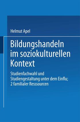 Apel |  Bildungshandeln im soziokulturellen Kontext | Buch |  Sack Fachmedien