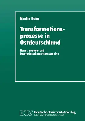 Heins |  Transformationsprozesse in Ostdeutschland | Buch |  Sack Fachmedien