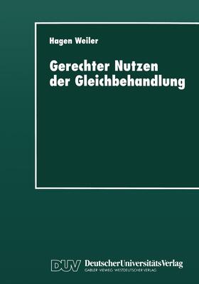  Gerechter Nutzen der Gleichbehandlung | Buch |  Sack Fachmedien