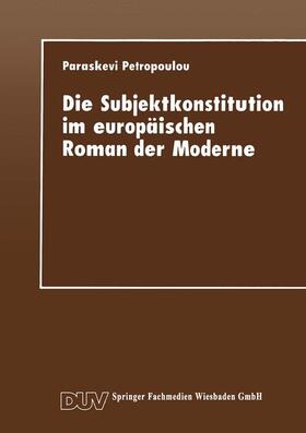  Die Subjektkonstitution im europäischen Roman der Moderne | Buch |  Sack Fachmedien