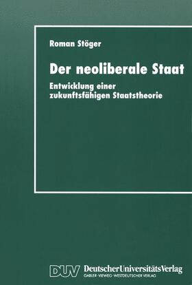  Der neoliberale Staat | Buch |  Sack Fachmedien