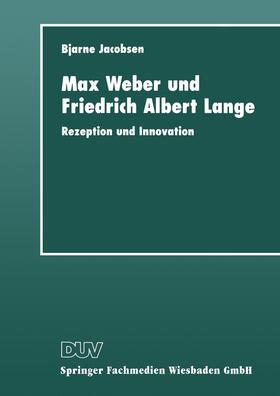  Max Weber und Friedrich Albert Lange | Buch |  Sack Fachmedien