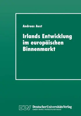  Irlands Entwicklung im europäischen Binnenmarkt | Buch |  Sack Fachmedien