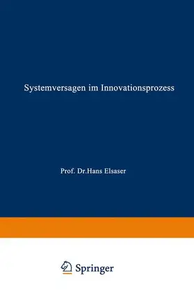 Wilhelm |  Systemversagen im Innovationsprozess | Buch |  Sack Fachmedien