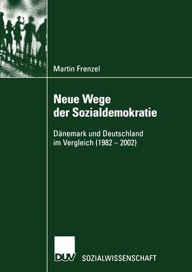 Frenzel |  Neue Wege der Sozialdemokratie | Buch |  Sack Fachmedien