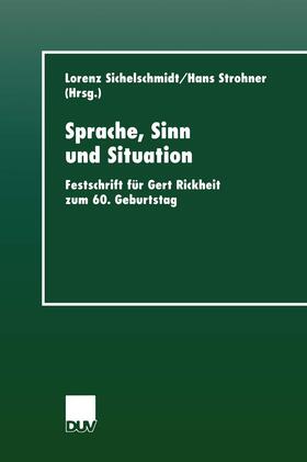 Strohner / Sichelschmidt |  Sprache, Sinn und Situation | Buch |  Sack Fachmedien