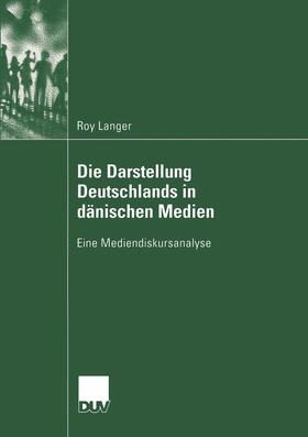 Langer |  Die Darstellung Deutschlands in dänischen Medien | Buch |  Sack Fachmedien