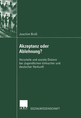 Brüß |  Akzeptanz oder Ablehnung? | Buch |  Sack Fachmedien