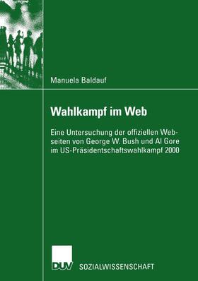 Baldauf |  Wahlkampf im Web | Buch |  Sack Fachmedien