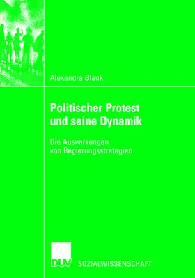 Blank |  Politischer Protest und seine Dynamik | Buch |  Sack Fachmedien