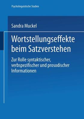 Muckel |  Muckel, S: Wortstellungseffekte beim Satzverstehen | Buch |  Sack Fachmedien